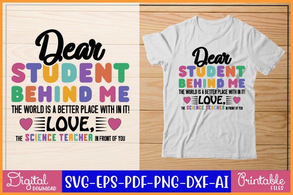 Dear Student Behind Me the World Is a Better Place Graphics