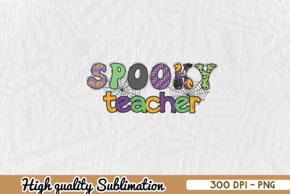 Funny Spooky Teacher Halloween PNG: A Festive Graphic Asset for Local Business Branding