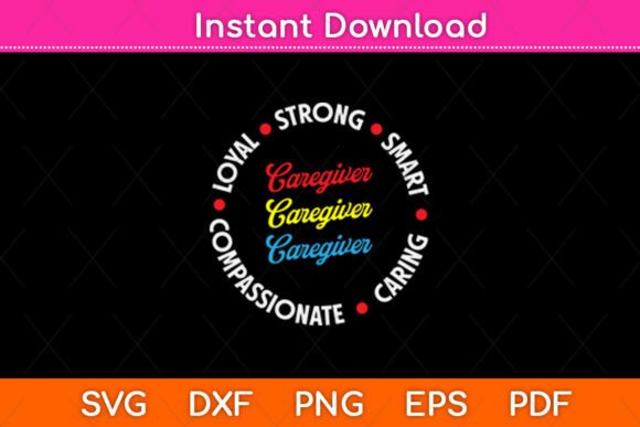 Happy Me Caregiver Loyal Strong Smart: A Versatile Graphic Design Asset for Crafts and Branding