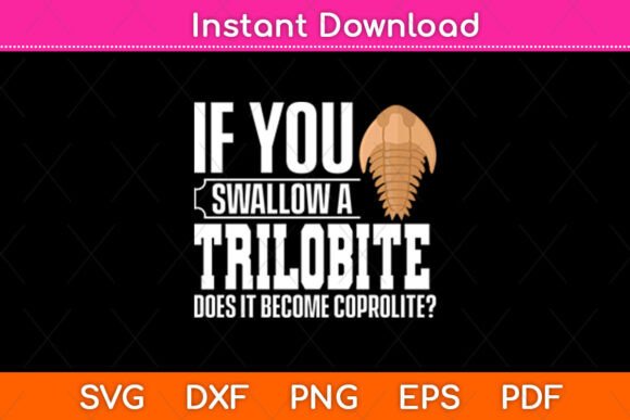 If You Swallow a Trilobite Fossil Future: A Graphic Design Asset for Crafts & Branding