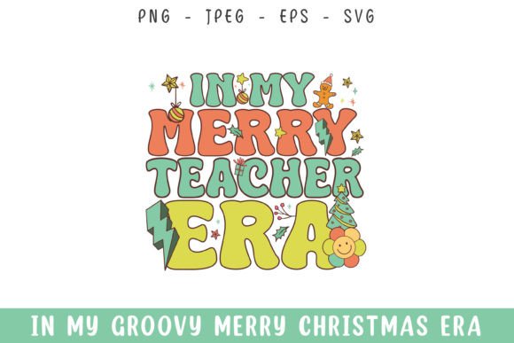 In My Merry Teacher Christmas Era Groovy Review