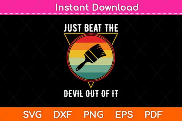 Retro Just Beat the Devil Out of It: A Bold Graphic Asset for Crafts and Branding