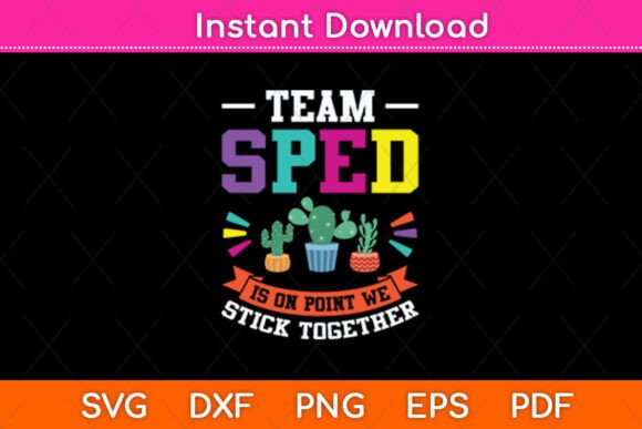 Team Sped Is On Point We Stick Together: A Graphic Design Asset for Crafts and Creative Projects